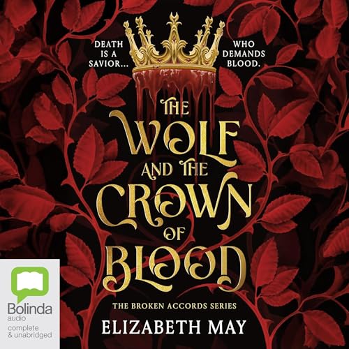 The Wolf and the Crown of Blood Audiolibro Por Elizabeth May arte de portada