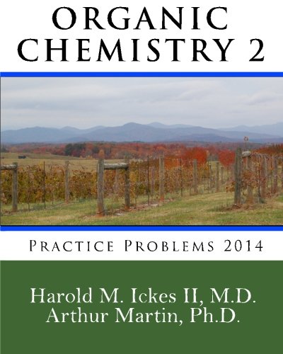 Organic Chemistry 2 Practice Problems 2014
