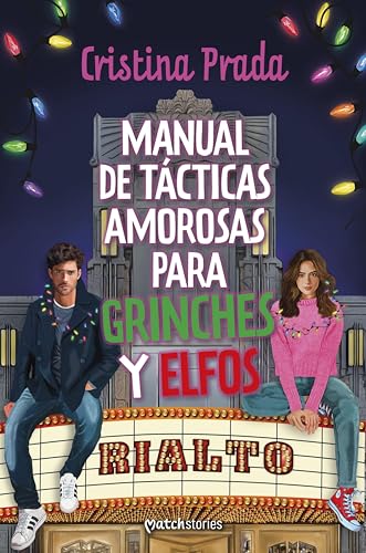 Manual de tácticas amorosas para grinches y elfos (Matchstories Romántica Contemporánea)