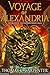 Voyage of Alexandria (Alexandrian Saga Book 6)