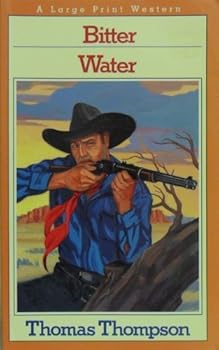 Paperback Bitter Water (Thorndike Press Large Print Paperback Series) Book