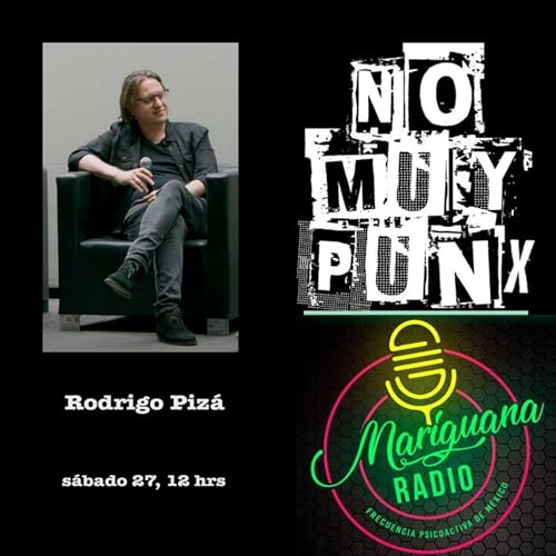 No Muy Punx con Rodrigo Piza