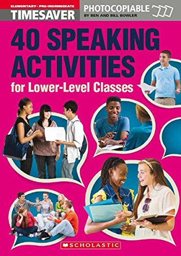 Télécharger 40 Speaking Activities for Lower-Level Classes Gratuit