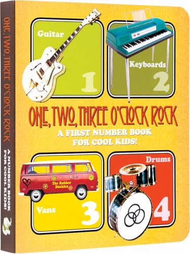 Image of One, Two, Three O'Clock, Rock Board Book: A First Number Book for Cool Kids (Music Legends and Learning for Kids)