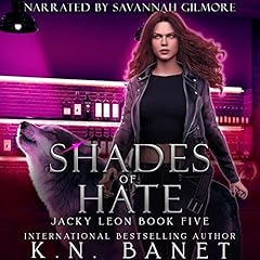 Shades of Hate Audiolibro Por K.N. Banet arte de portada