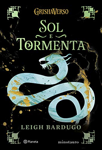 SOL E TORMENTA: VOLUME 2 DA TRILOGIA SOMBRA E OSSOS - Bardugo, Leigh