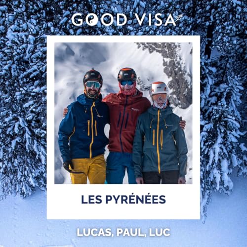 #41 - FRANCE : Ils ont travers&eacute; les Pyr&eacute;n&eacute;es &agrave; ski, de la M&eacute;diterran&eacute;e &agrave; l'Atlantique (Lucas, Paul, Luc)