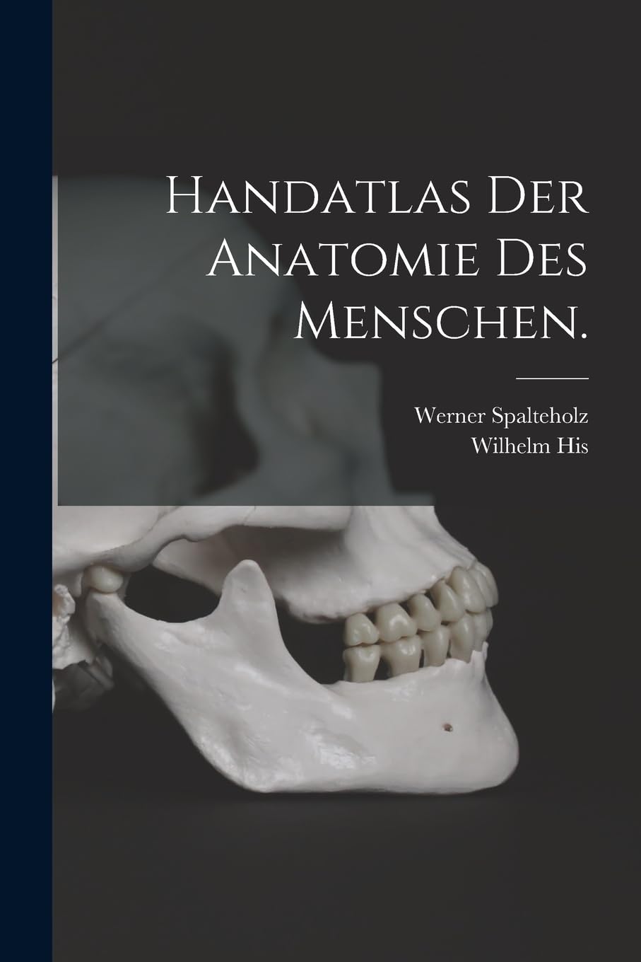 Handatlas der Anatomie des Menschen.