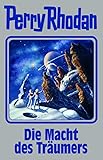  Die Macht des Träumers: Perry Rhodan Band 148