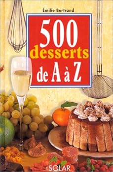 Hardcover 500 desserts de A à Z [French] Book