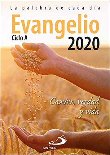 Evangelio 2020 (Sp): Camino, Verdad y Vida. Ciclo A (Evangelios y Misales)