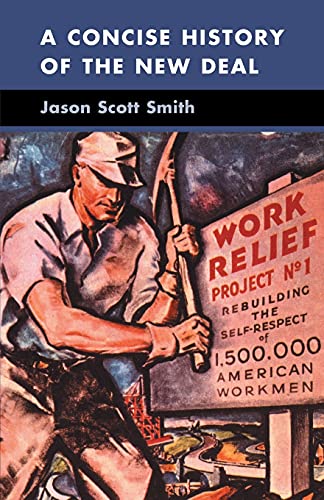 A Concise History of the New Deal (Cambridge Essential Histories)