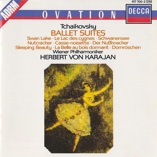 Ballet Suites [Audio CD] Tchaikovsky; Karajan and Vienna Philharmonic Orch.