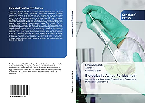 Biologically Active Pyridazines: Synthesis and Biological Evaluation of Some New Pyridazine Derivatives
