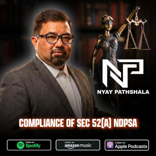 Drugs & Narcotics || Mandate of Post Seizure Process || Nyay Pathshala EP: 01