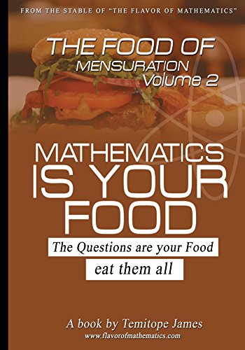 The food of the Mensuration 2: Mathematics is your food (English Edition)