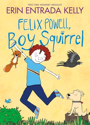 Cover of Felix Powell, Boy Squirrel