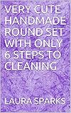 cute handmade birthday cards for best friend  VERY CUTE HANDMADE ROUND SET WITH ONLY 6 STEPS TO CLEANING (English Edition)