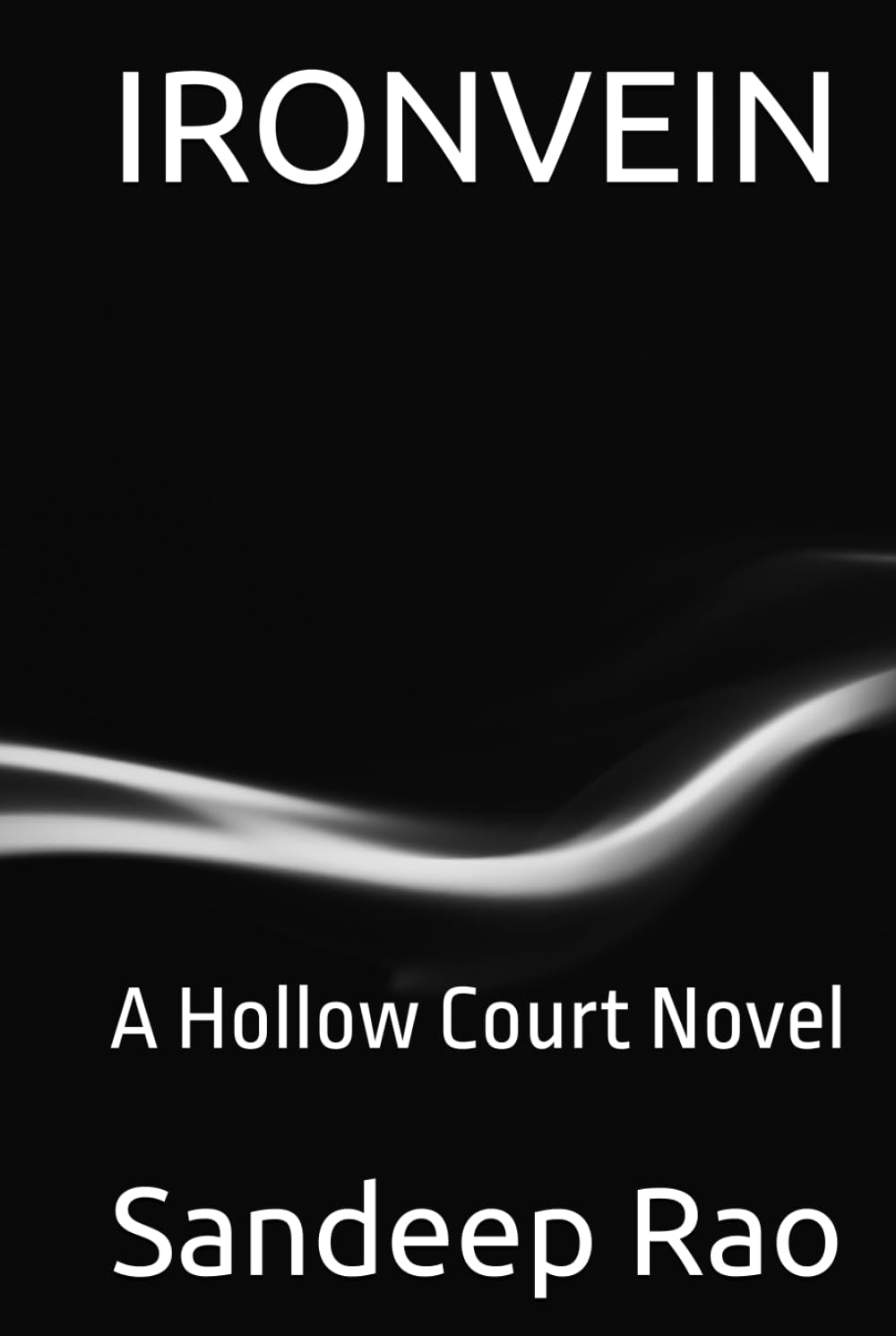 IRONVEIN: A Hollow Court Novel (THE HOLLOW COURT : A Dark Fantasy Romance Series)