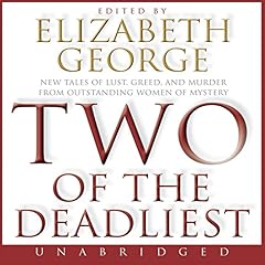 Two of the Deadliest Audiolibro Por Elizabeth George arte de portada