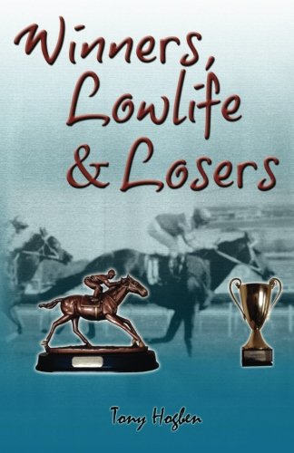 Winners, Lowlife and Losers