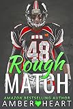 Rough Match: A Football Romance Story (College Friends)