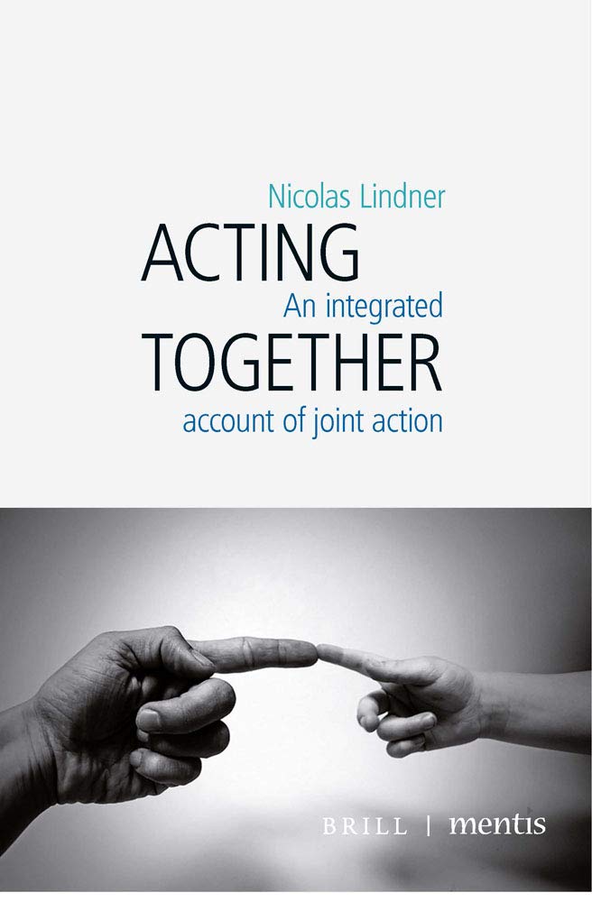 Acting Together: An Integrated Account of Joint Action