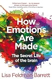 How Emotions Are Made: The Secret Life of the Brain