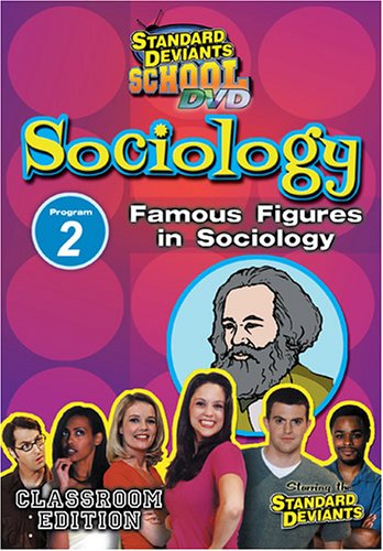 Standard Deviants: Sociology Module 2 - Famous Figures in = [DVD]