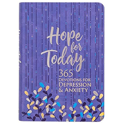 Hope for Today: 365 Devotions for Depression & Anxiety (Faux Leather) – 365 Daily Devotions to Help Find Hope, Joy, and Peace Through God’s Love Imitation Leather – September 1, 2020