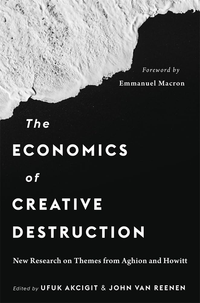 The Economics of Creative Destruction : New Research on Themes from Aghion and Howitt