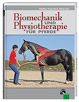 Hardcover Biomechanik und Physiotherapie für Pferde [German] Book