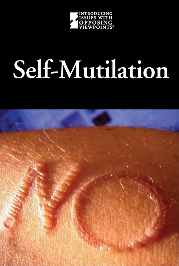Self-Mutilation      Library Binding – Illustrated, November 21, 2008