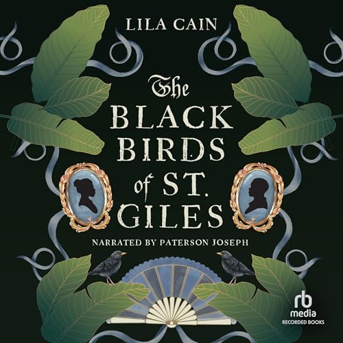 The Blackbirds of St. Giles (Authored by Lila Cain) episode artwork