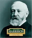  Benjamin Harrison: America\'s 23rd President (ENCYCLOPEDIA OF PRESIDENTS)