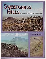 Sweetgrass Hills: A Natural and Cultural History 0968492150 Book Cover