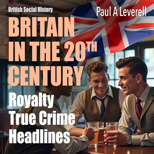 Royal Family, News Headlines and True Crime Audiolivro Por Paul A Leverell capa