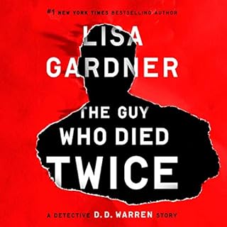 The Guy Who Died Twice Audiolibro Por Lisa Gardner arte de portada