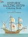 Historic Sailing Ships Coloring Book