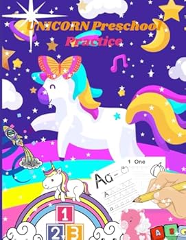 Paperback unicorn preschool practice: Handwriting scholastic Kindergarten Homeschool Workbook traceable Alphabet letters numbers shapes, colors, animals, si Book