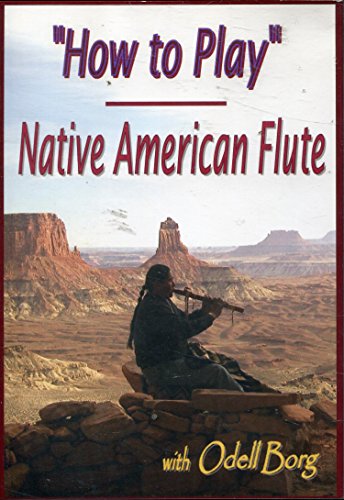 How to Play Native American Flute with Odell Borg