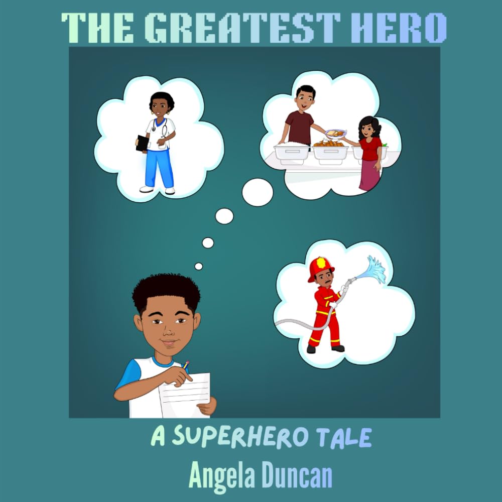 The Greatest Hero: A Superhero Tale