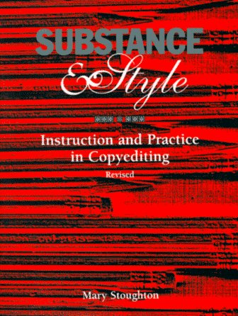 Substance and Style: Instruction and Practice in Copyediting: Stoughton ...