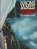 Courage At Sea Tales of Heroic Voyages 0881623202 Book Cover