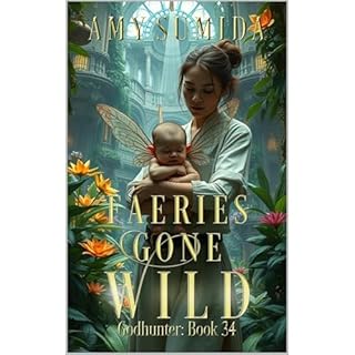 Faeries Gone Wild Audiolibro Por Amy Sumida arte de portada