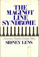 The Maginot Line Syndrome 0884108422 Book Cover