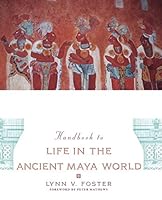 Algopix Similar Product 19 - Handbook to Life in the Ancient Maya