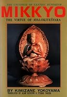 Mikkyo: The virtue of Avalokitesvara 4884810872 Book Cover