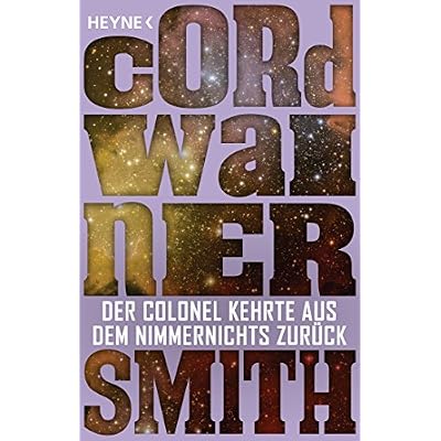 Der Colonel kehrte aus dem Nimmernichts zur&uuml;ck -