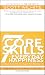 The 7 Core Skills of Everyday Happiness: Scientifically Proven Skills for a Happier, More Meaningful Life